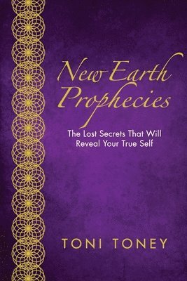 Toni Toney - New Earth Prophecies, Häftad. Tillgänglighet: Lägg i varukorg
