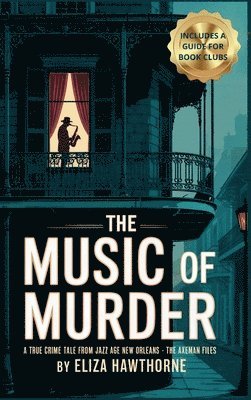 Eliza Hawthorne - Music of Murder, Inbunden