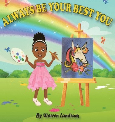 Warren Landrum - Always Be Your Best You, Inbunden. Tillgänglighet: Lägg i varukorg
