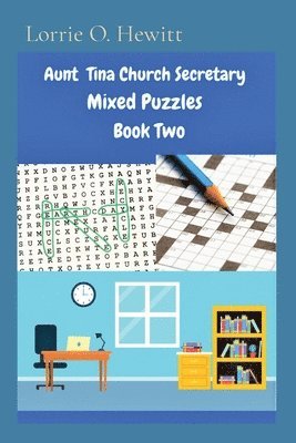 Lorrie O Hewitt - Aunt Tina Church Secretary Mixed Puzzles Book Two, Häftad