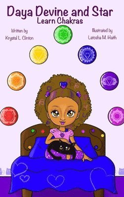Krystal Clinton - Daya Devine and Star Learn Chakras, Inbunden