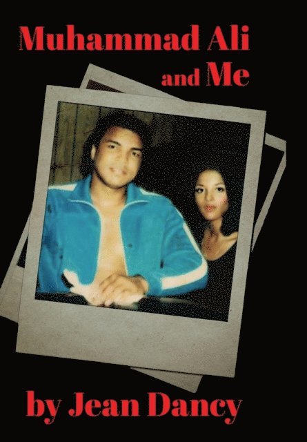 Jean Dancy, Ava Monroe - Muhammad Ali and Me, E-bok