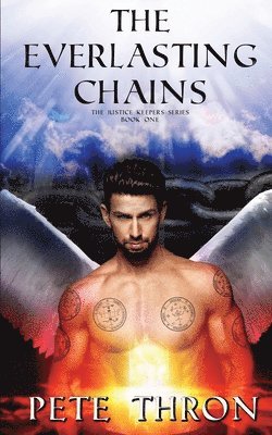 Pete Thron - Everlasting Chains, Häftad