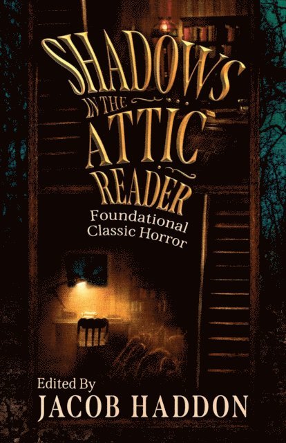 Jacob Haddon - Shadows in the Attic Reader, E-bok