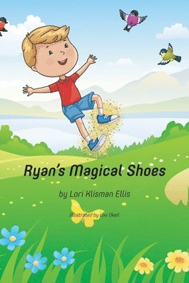 Lori Klisman Ellis - Ryan's Magical Shoes, Häftad