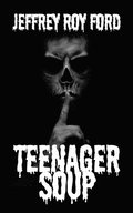 Teenager Soup