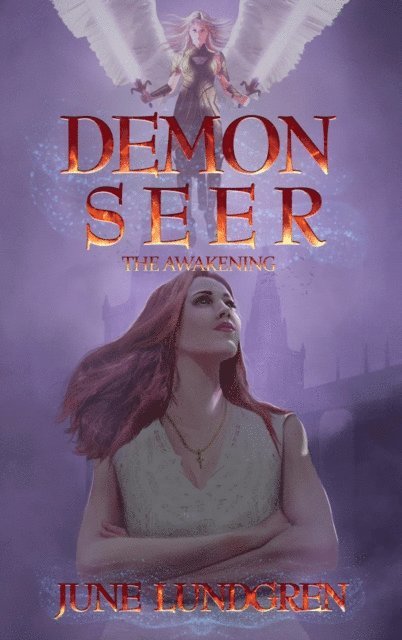 June A Lundgren - Demon Seer The Awakening, E-bok