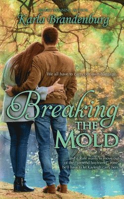 Karla Brandenburg - Breaking the Mold, Häftad