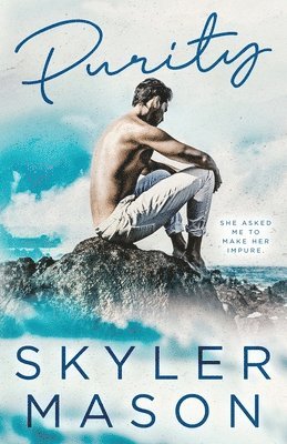 Skyler Mason - Purity, Häftad