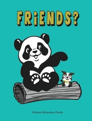 Melanie Richardson Dundy - Friends?, Häftad. Tillgänglighet: Lägg i varukorg