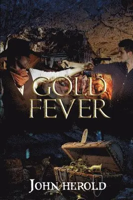 John Herold - Gold Fever, Häftad. Tillgänglighet: Tillfälligt slut