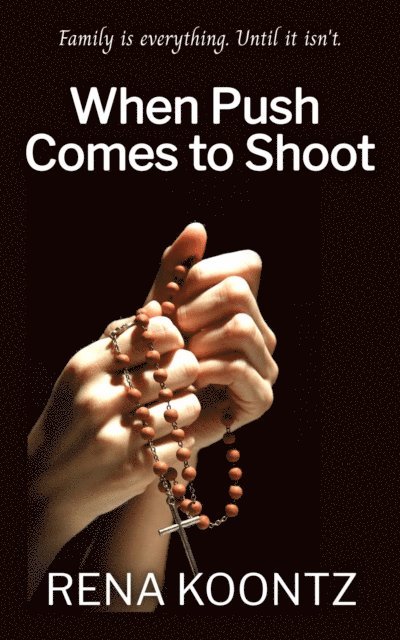 RENA Koontz - When Push Comes to Shoot, E-bok
