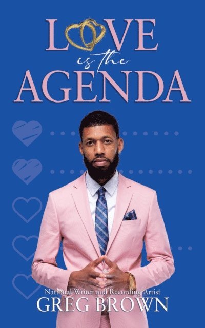 Greg Brown - Love Is The Agenda, E-bok