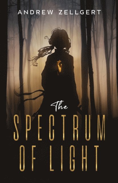 Andrew Zellgert, Laina Burris - Spectrum of Light, E-bok