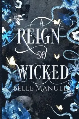 Belle Manuel - Reign so Wicked, Häftad. Tillgänglighet: Tillfälligt slut
