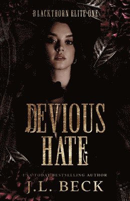 J L Beck - Devious Hate, Häftad