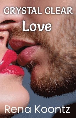 Rena Koontz - Crystal Clear Love, Häftad