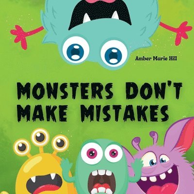 Amber M Hill - Monsters Don't Make Mistakes, Häftad. Tillgänglighet: Lägg i varukorg