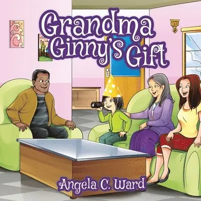 Angela C Ward - Grandma Ginny's Gift, Häftad. Tillgänglighet: Lägg i varukorg
