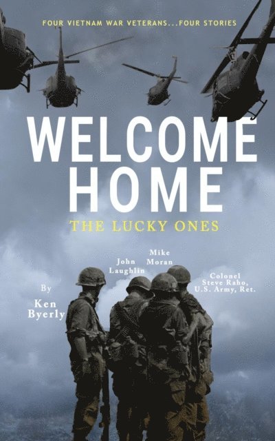 Mike Moran, John Laughlin, Ken Byerly - Welcome Home, E-bok