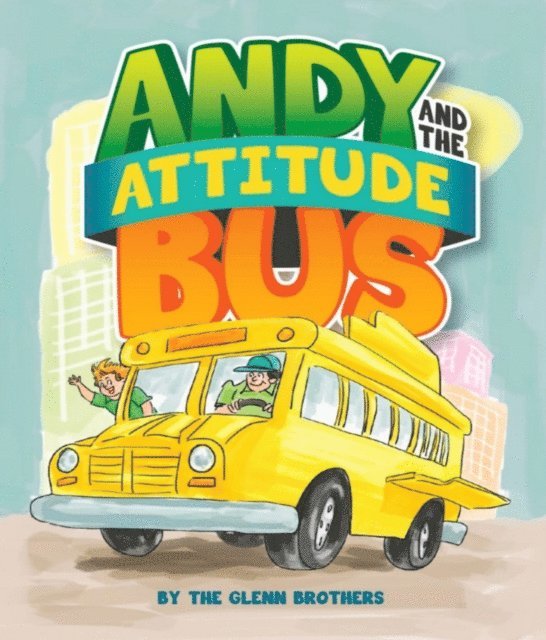Sam Glenn - Andy And The Attitude Bus, E-bok. Tillgänglighet: Lägg i varukorg