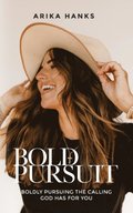 Bold Pursuit