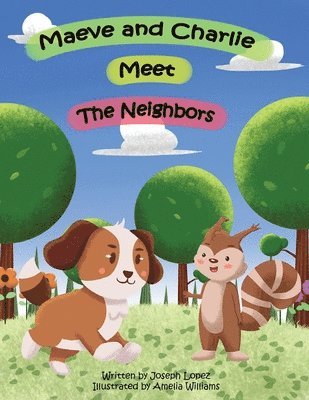 Joseph Lopez - Maeve and Charlie Meet the Neighbors, Häftad