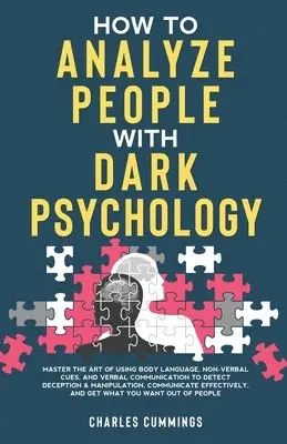 Charles Cummings - How to Analyze People with Dark Psychology, Häftad. Tillgänglighet: Lägg i varukorg