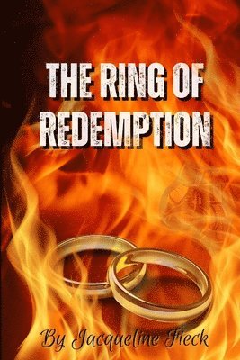 Jacqueline Fieck - Ring of Redemption, Häftad. Tillgänglighet: Lägg i varukorg