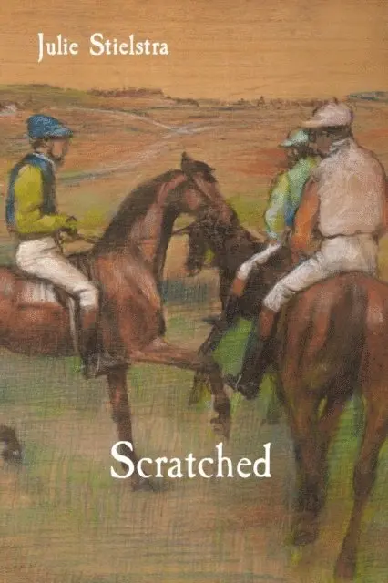 Julie Stielstra - Scratched, E-bok. Tillgänglighet: Lägg i varukorg