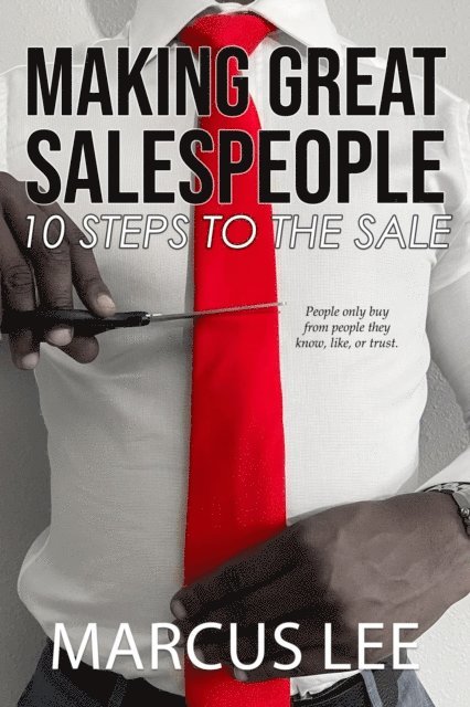 Marcus Lee - Making Great Salespeople, E-bok