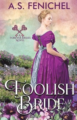A S Fenichel - Foolish Bride, Häftad