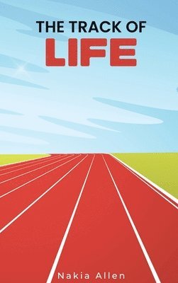 Nakia Allen - Track of Life, Inbunden. Tillgänglighet: Lägg i varukorg