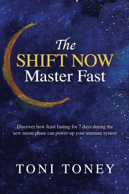 Toni Toney - SHIFT NOW Master Fast, E-bok. Tillgänglighet: Lägg i varukorg