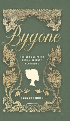 Hannah Linder - Bygone, Inbunden