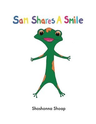 Shoshonna Shoap - Sam Shares A Smile, Häftad. Tillgänglighet: Lägg i varukorg