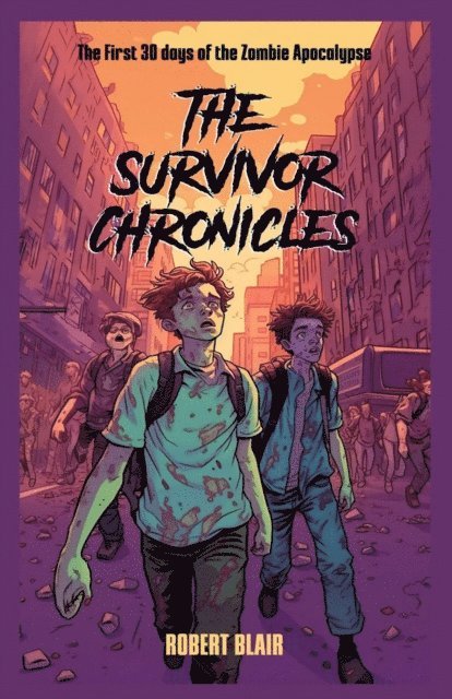 Robert Blair - Survivor Chronicles, E-bok