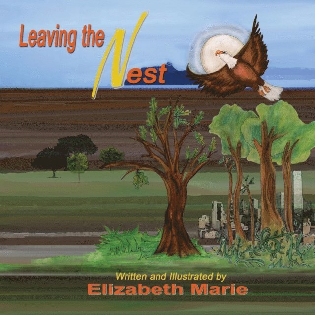 Elizabeth Marie - Leaving The Nest, E-bok