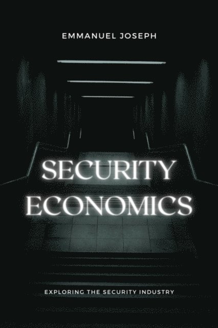 Emmanuel Joseph - Security Economics, E-bok
