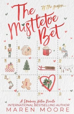 Maren Moore - Mistletoe Bet, Häftad