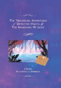 Unraveling Adventures of Detective Curtis & The Guardians of Light