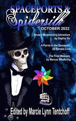 Marcie Lynn Tentchoff - Spaceports & Spidersilk October 2022, Häftad. Tillgänglighet: Lägg i varukorg