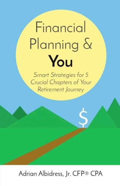 Adrian Albidress - Financial Planning & You, E-bok. Tillgänglighet: Lägg i varukorg