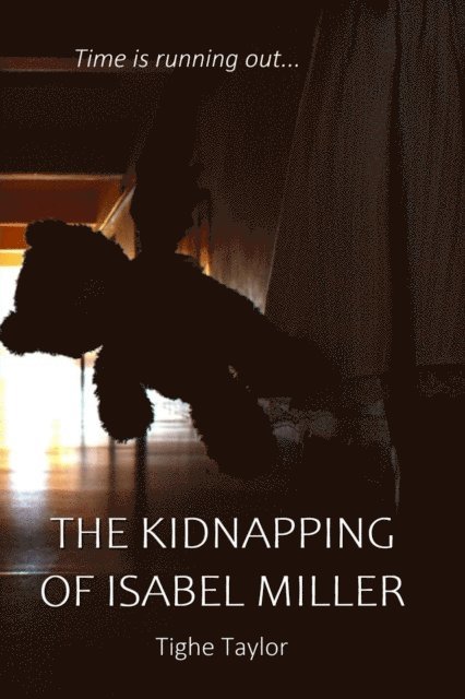 Tighe Taylor - Kidnapping of Isabel Miller, E-bok