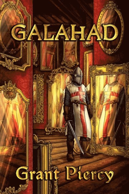 Grant Piercy - Galahad, E-bok