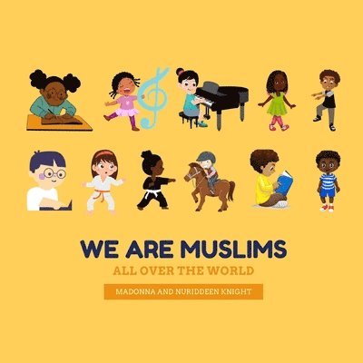 Madonna Knight, Nuriddeen T Knight - We are Muslims (All over the world!), Häftad