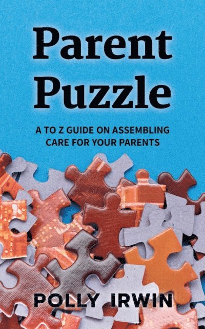 Polly Irwin - Parent Puzzle, E-bok. Tillgänglighet: Lägg i varukorg