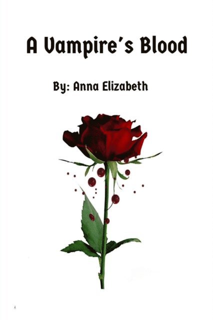 Anna Elizabeth - Vampire's Blood, E-bok