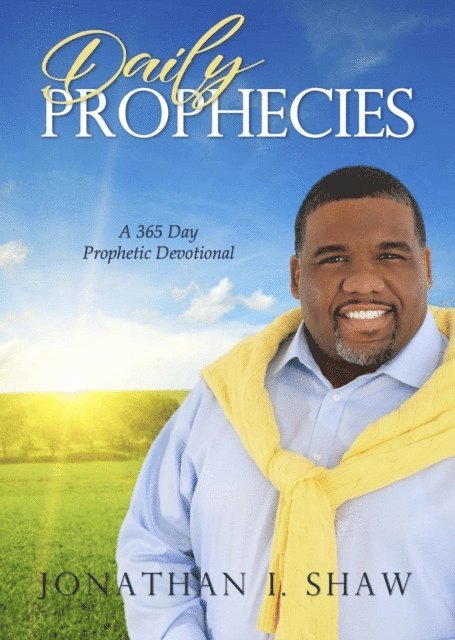 Jonathan I Shaw - Daily Prophecies, E-bok