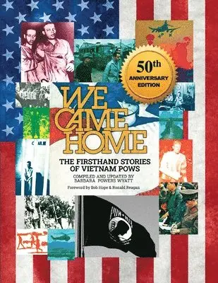 Barbara Powers Wyatt, Darrell L. Smith - We Came Home: The Firsthand Stories of Vietnam POWs, Häftad. Tillgänglighet: Lägg i varukorg